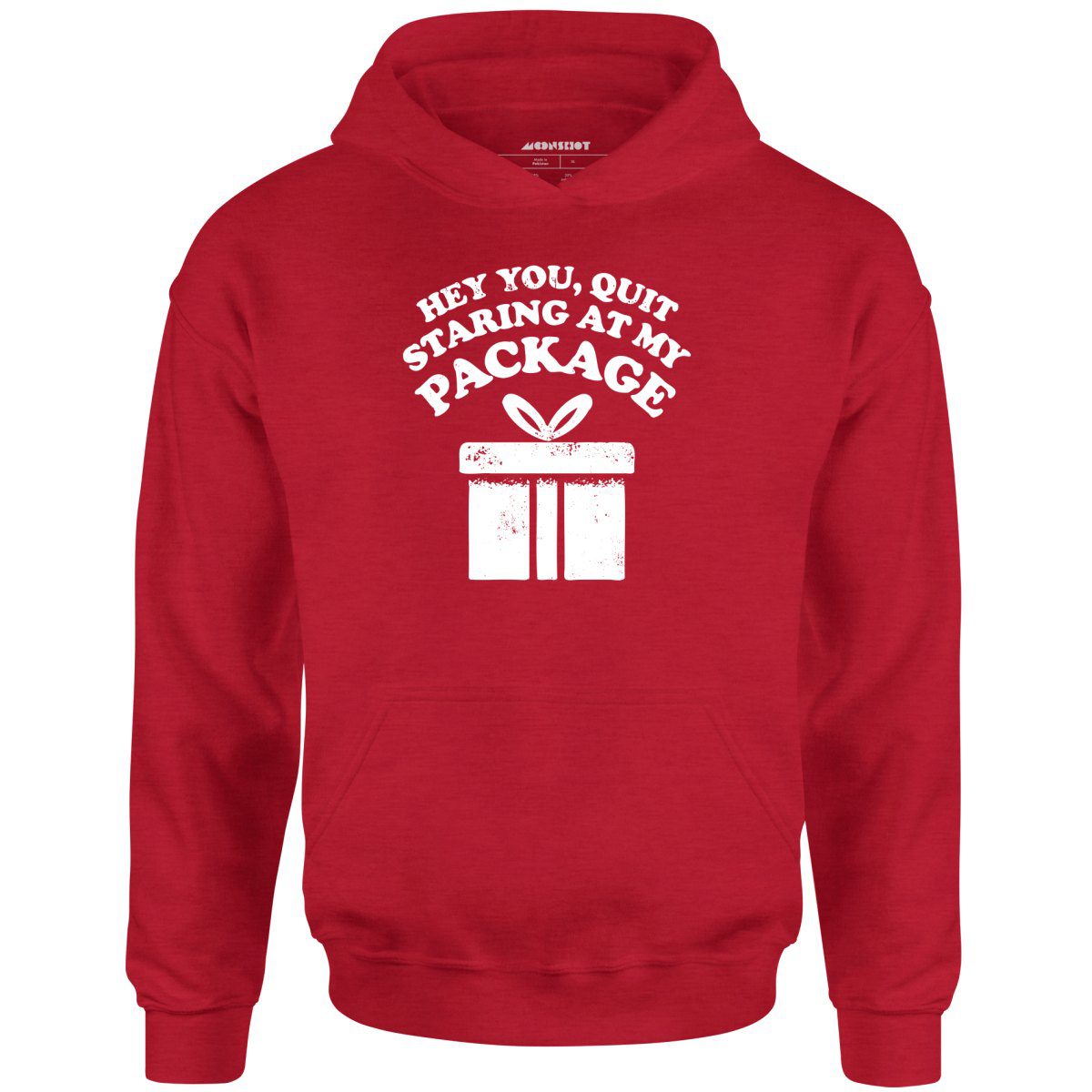 Quit Staring At My Package – Unisex Hoodie