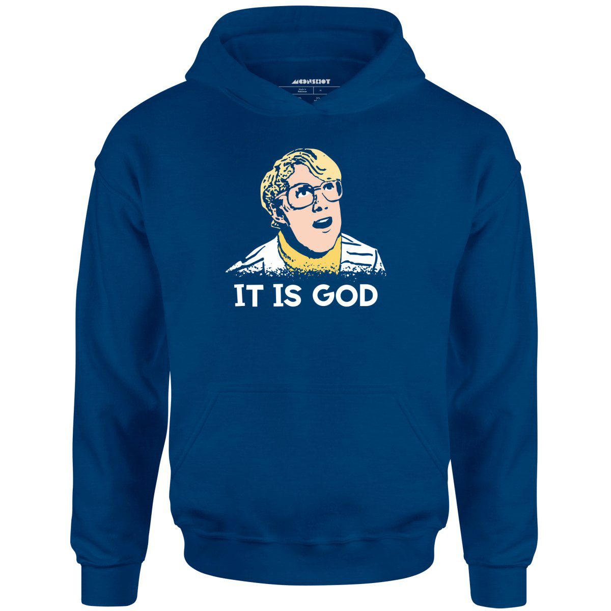 Real Genius – Kent – It Is God – Unisex Hoodie