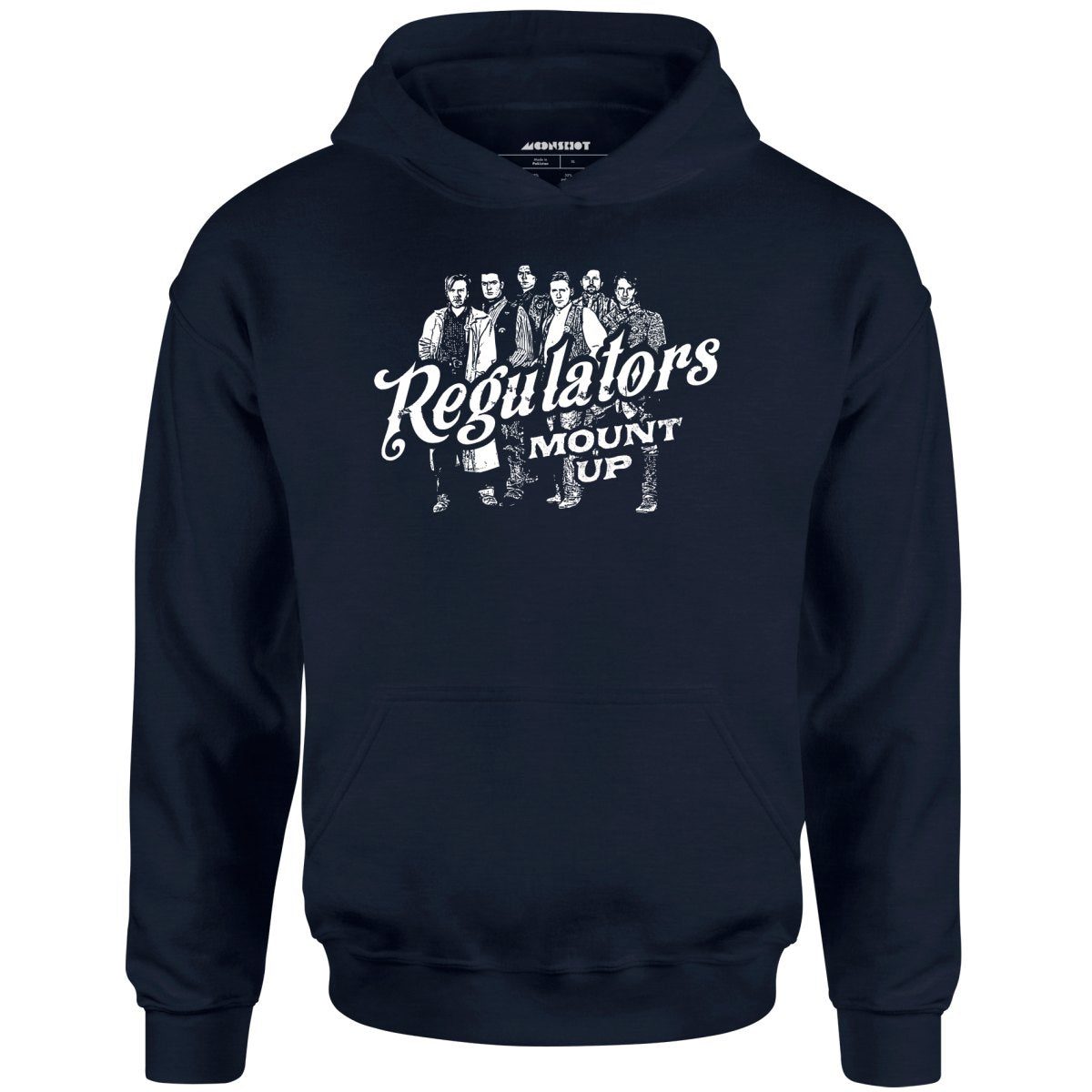 Regulators Mount Up – Unisex Hoodie