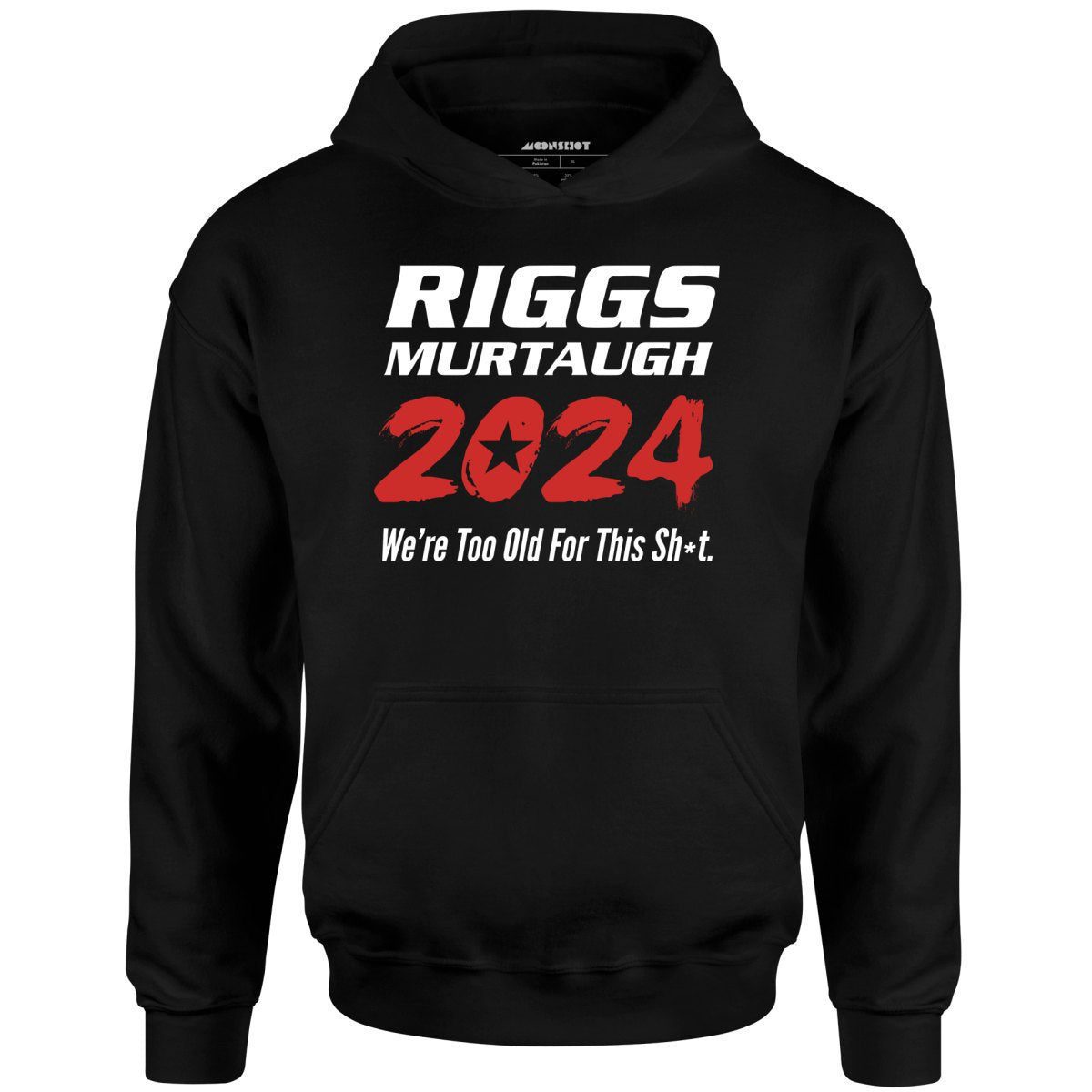 Riggs Murtaugh 2024 – Phony Campaign – Unisex Hoodie