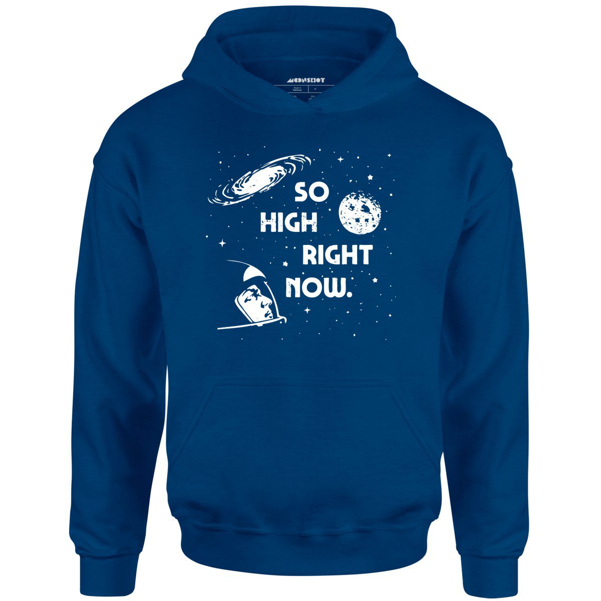 So High Right Now – Unisex Hoodie