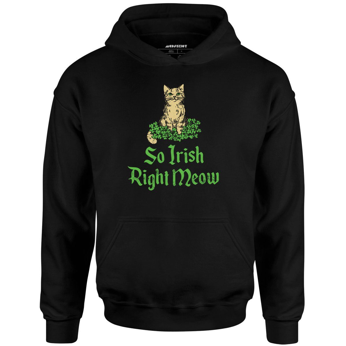 So Irish Right Meow – Unisex Hoodie