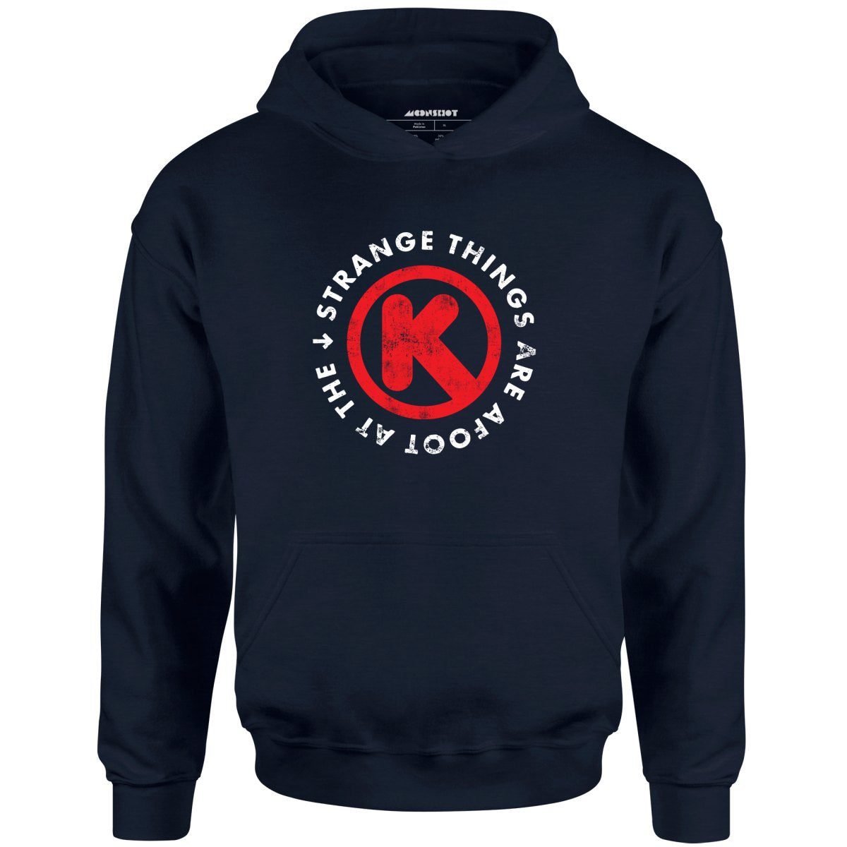 Strange Things Are Afoot At The Circle K – Unisex Hoodie