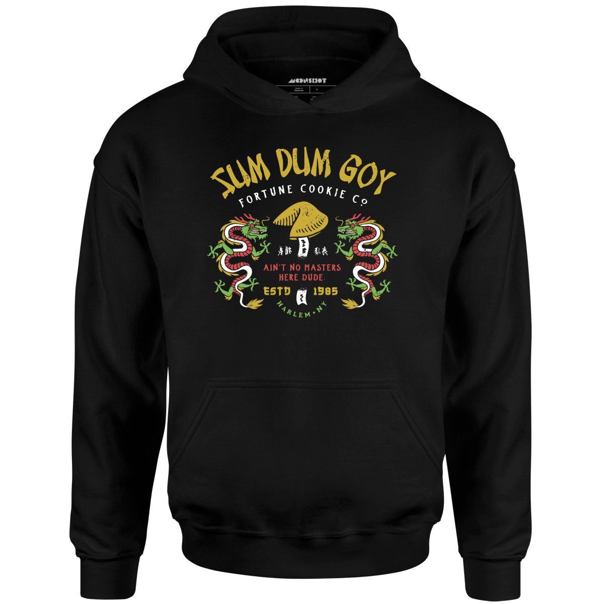 Sum Dum Goy Fortune Cookie Co. – Last Dragon – Unisex Hoodie