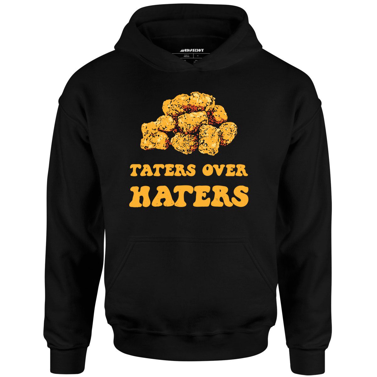 Taters Over Haters – Unisex Hoodie