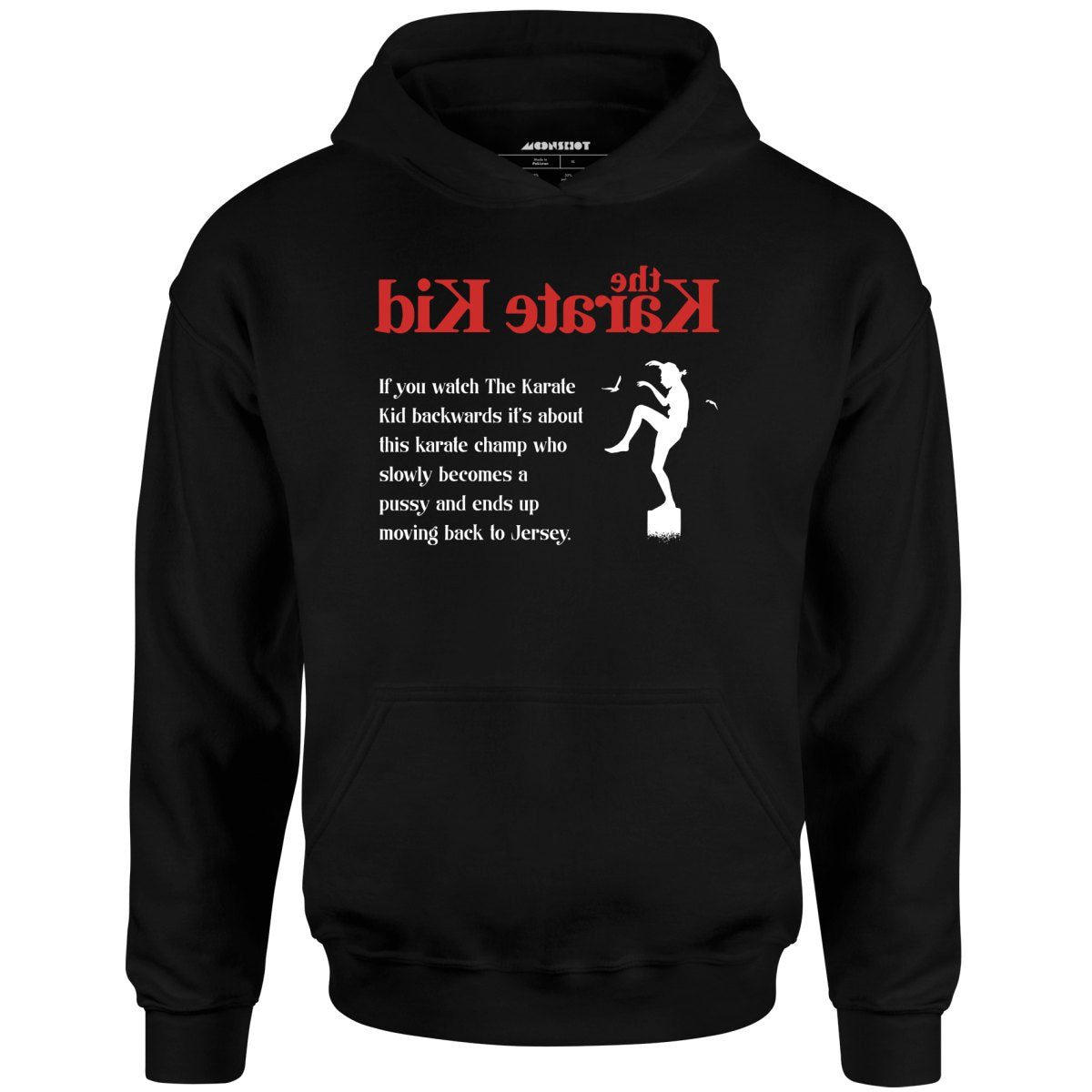 The Karate Kid Backwards Meme – Unisex Hoodie