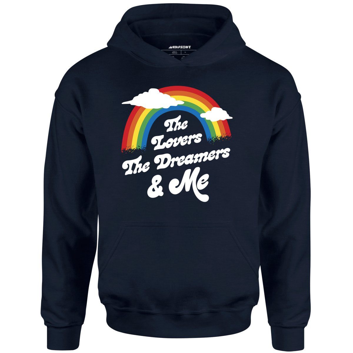 The Lovers The Dreamers & Me – Unisex Hoodie