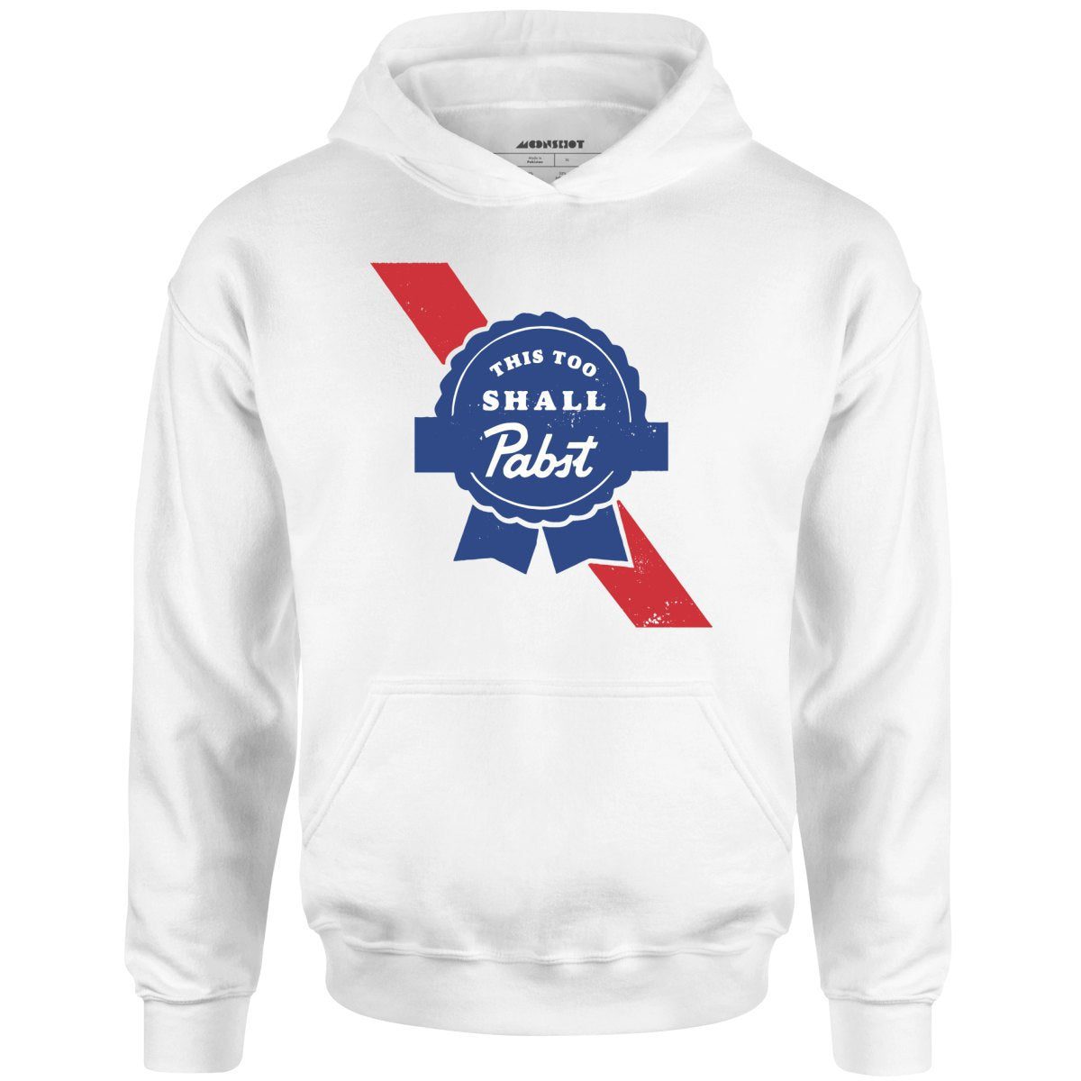 This Too Shall Pabst – Unisex Hoodie