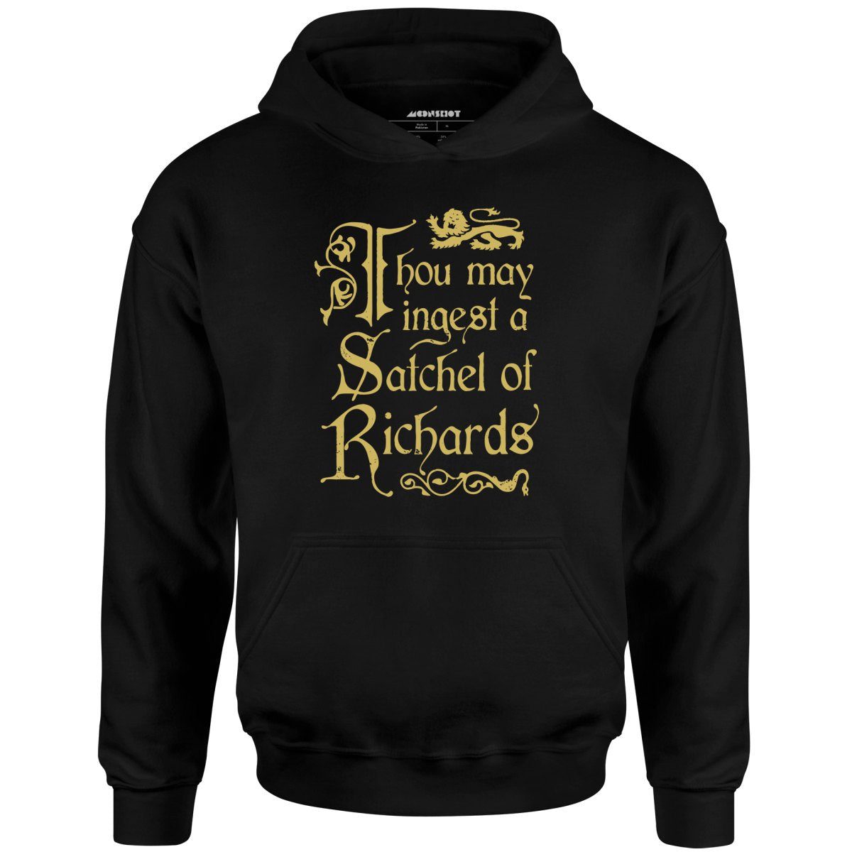 Thou May Ingest A Satchel Of Richards – Unisex Hoodie