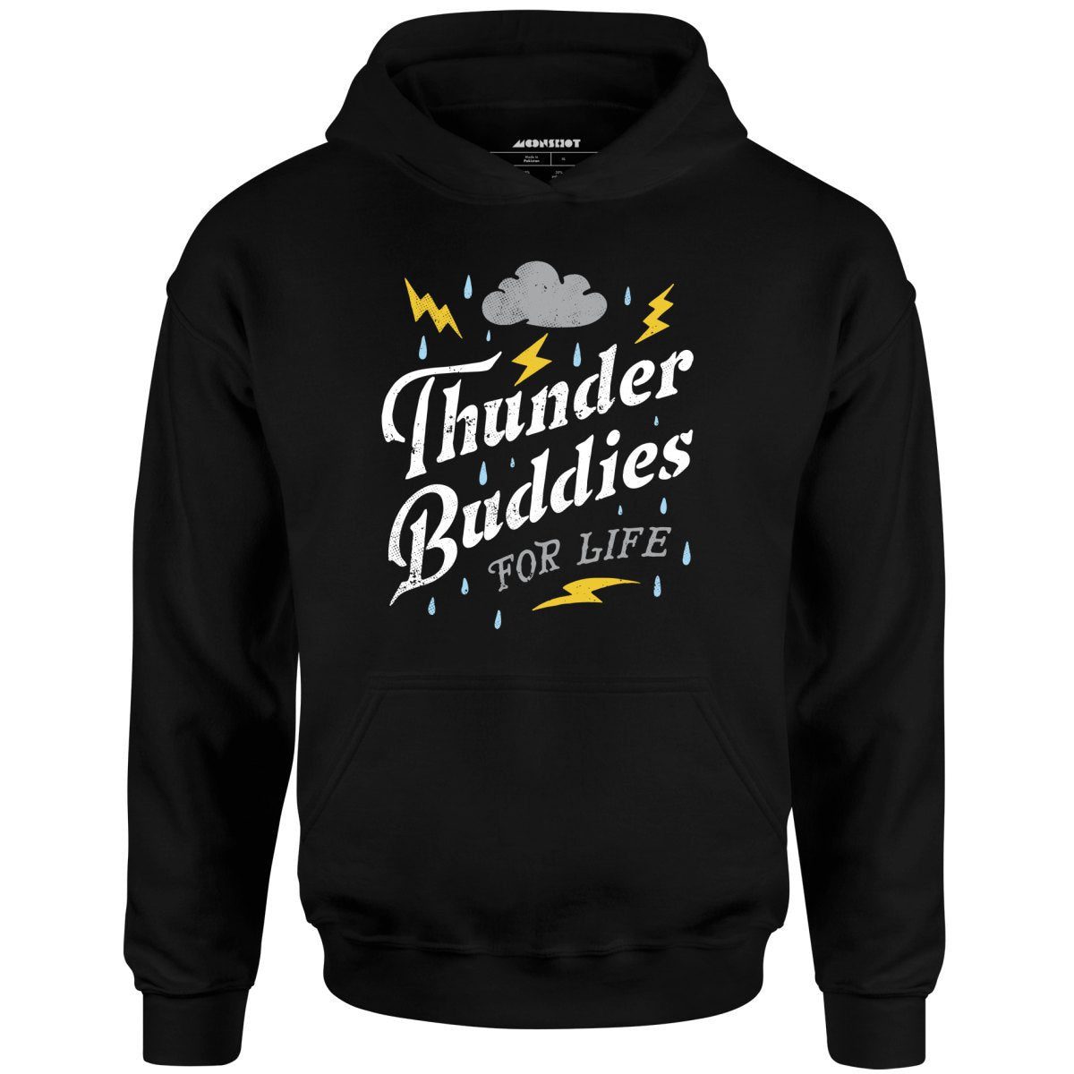 Thunder Buddies For Life – Unisex Hoodie