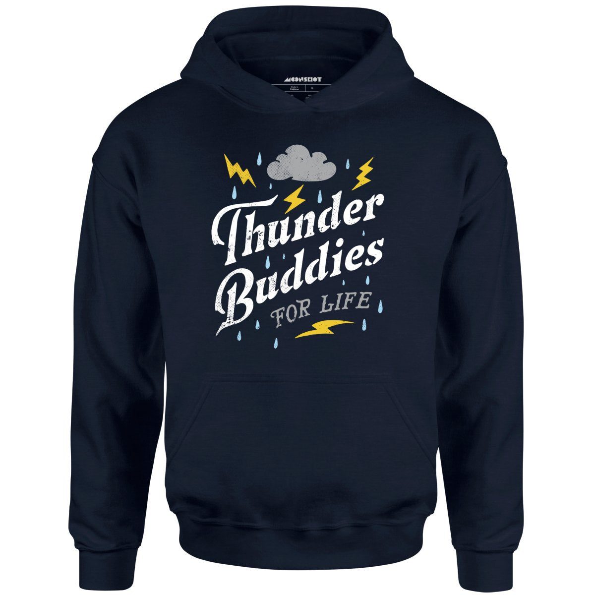 Thunder Buddies For Life – Unisex Hoodie