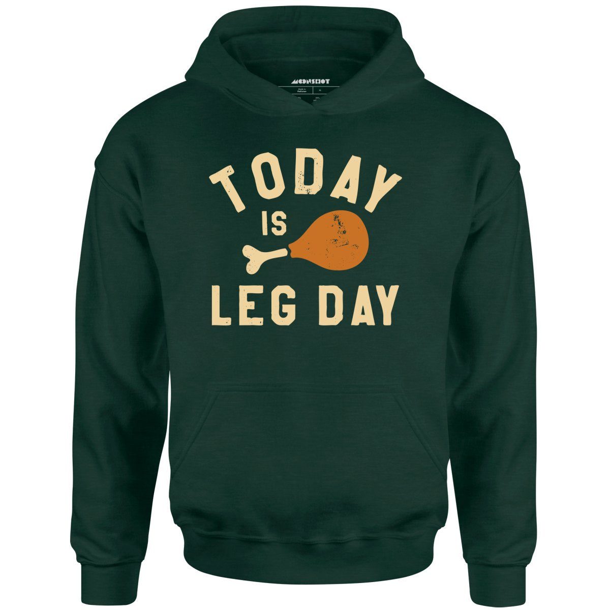 Today Is Leg Day – Unisex Hoodie