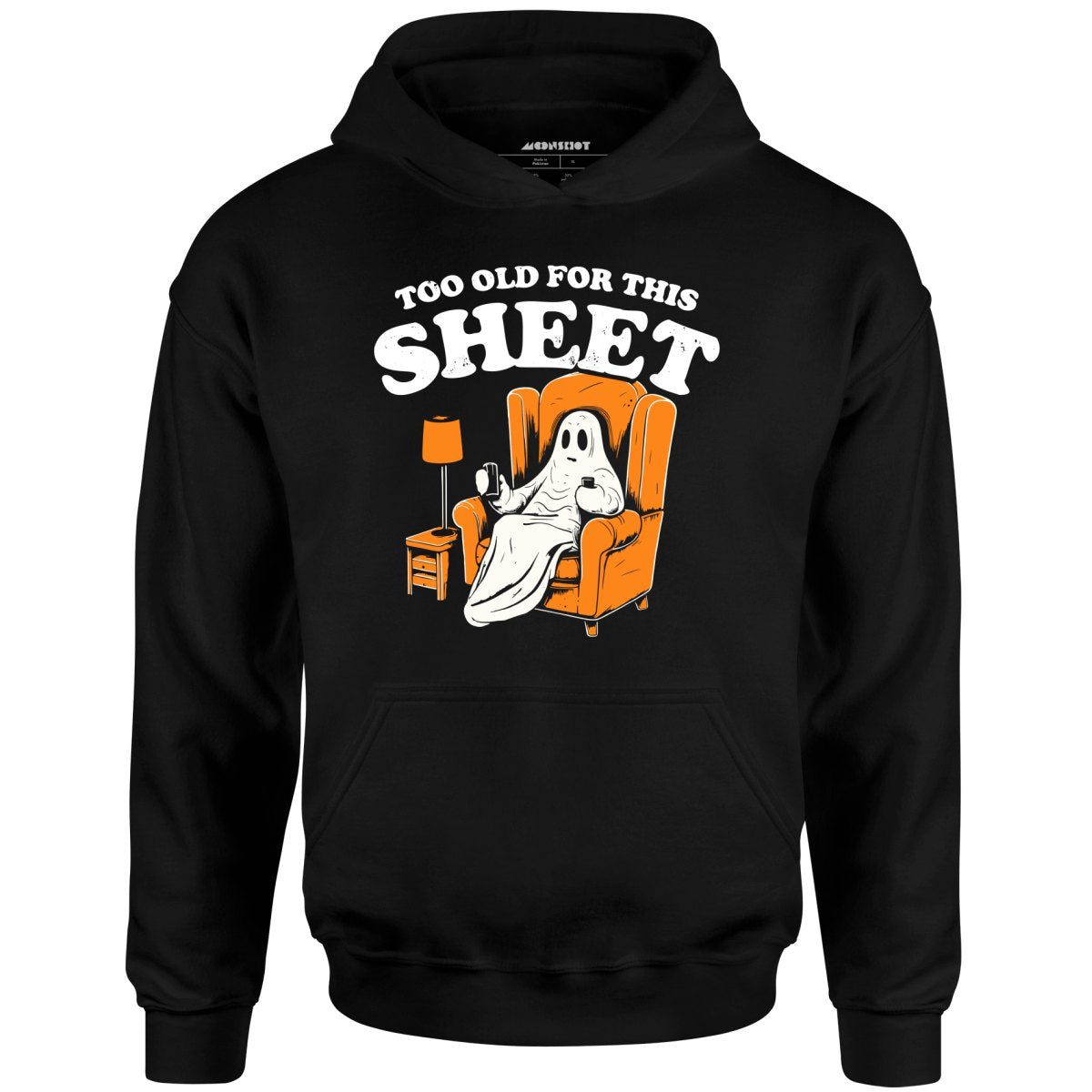 Too Old For This Sheet – Unisex Hoodie