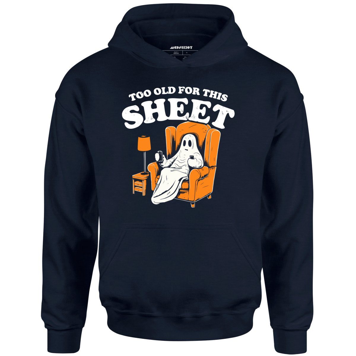 Too Old For This Sheet – Unisex Hoodie