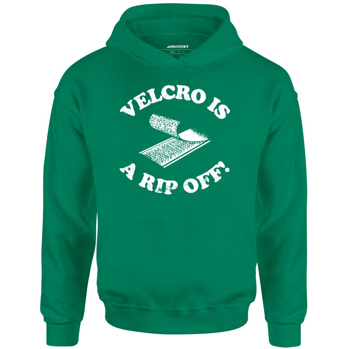 Velcro Is A Rip Off – Unisex Hoodie