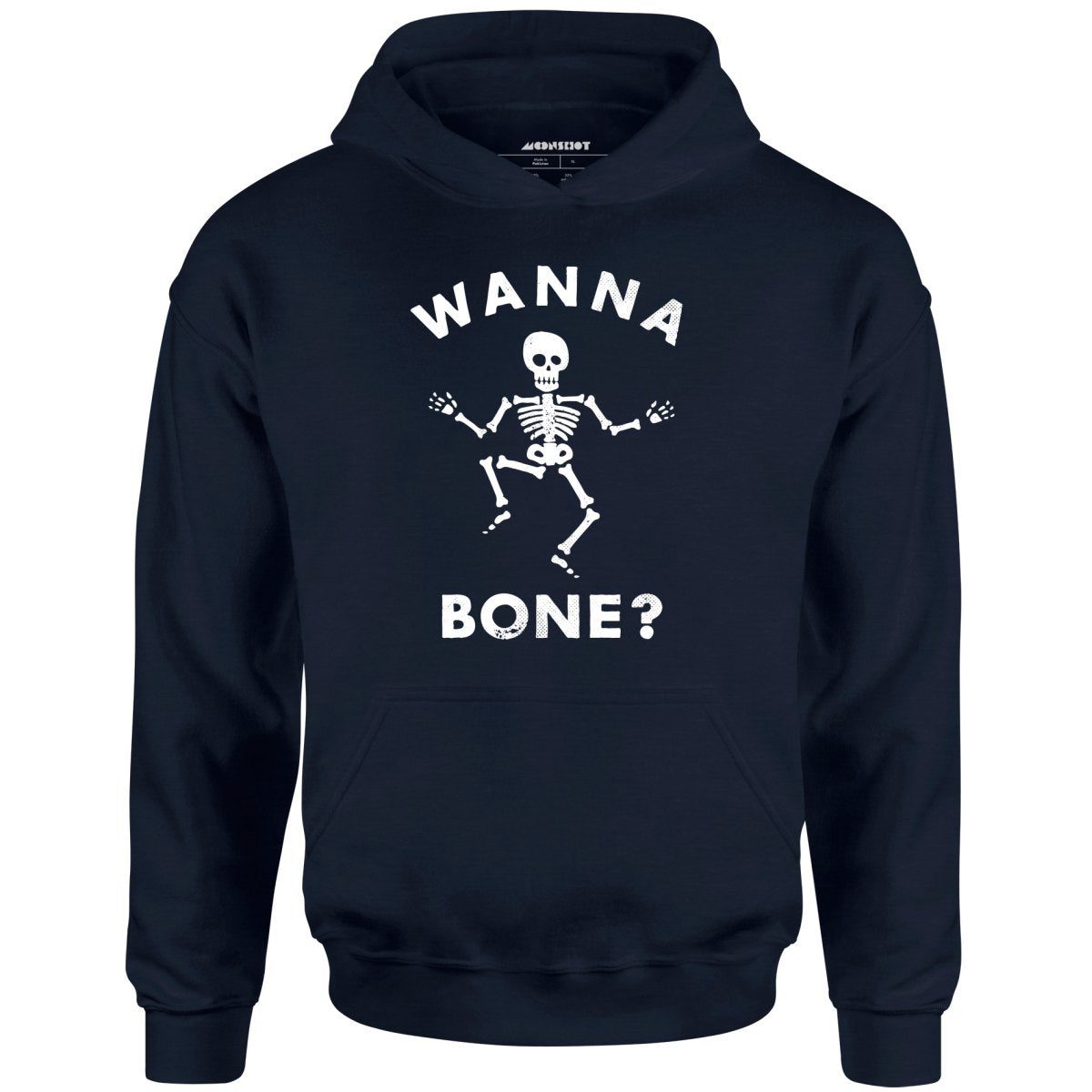 Wanna Bone? – Unisex Hoodie