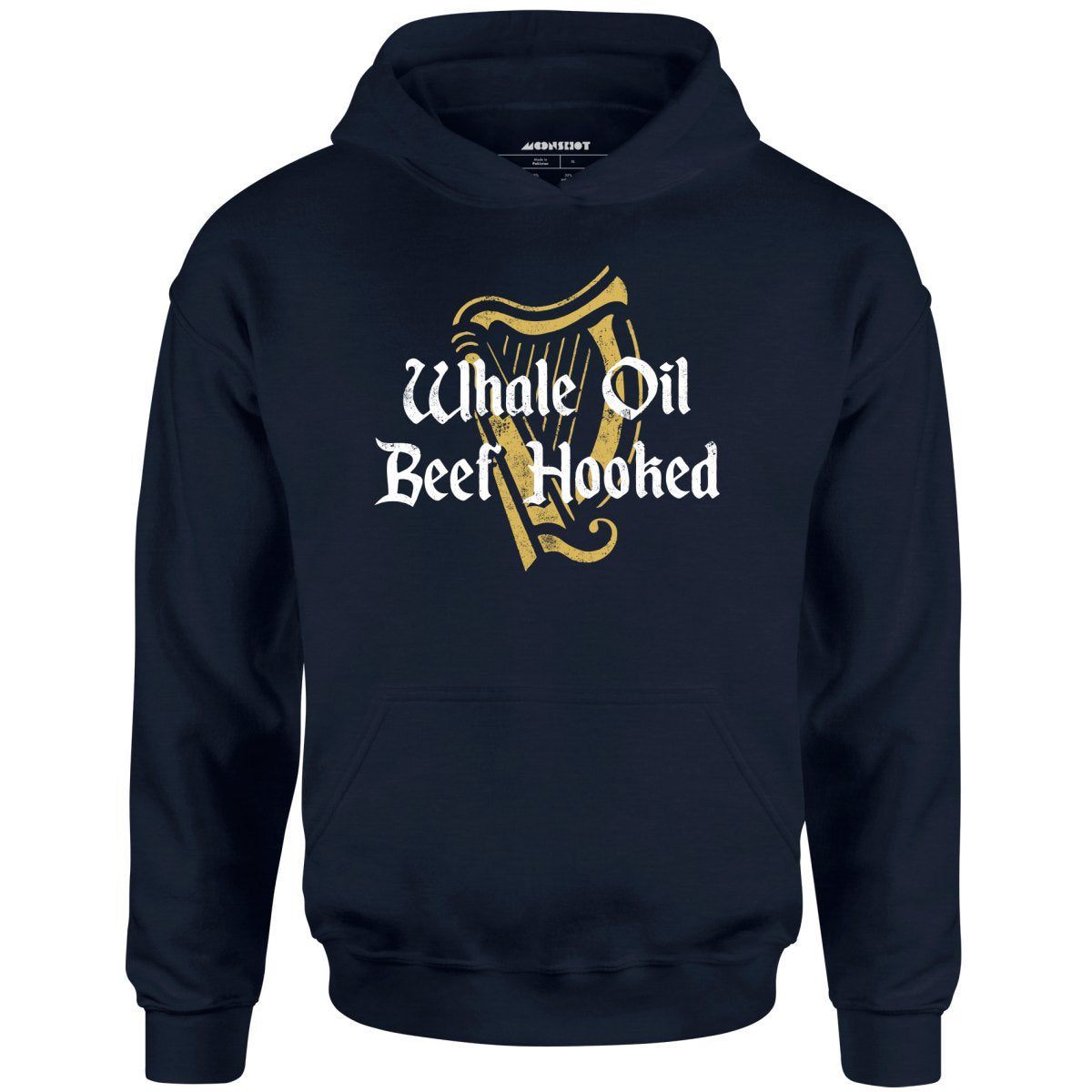 Whale Oil Beef Hooked – Unisex Hoodie