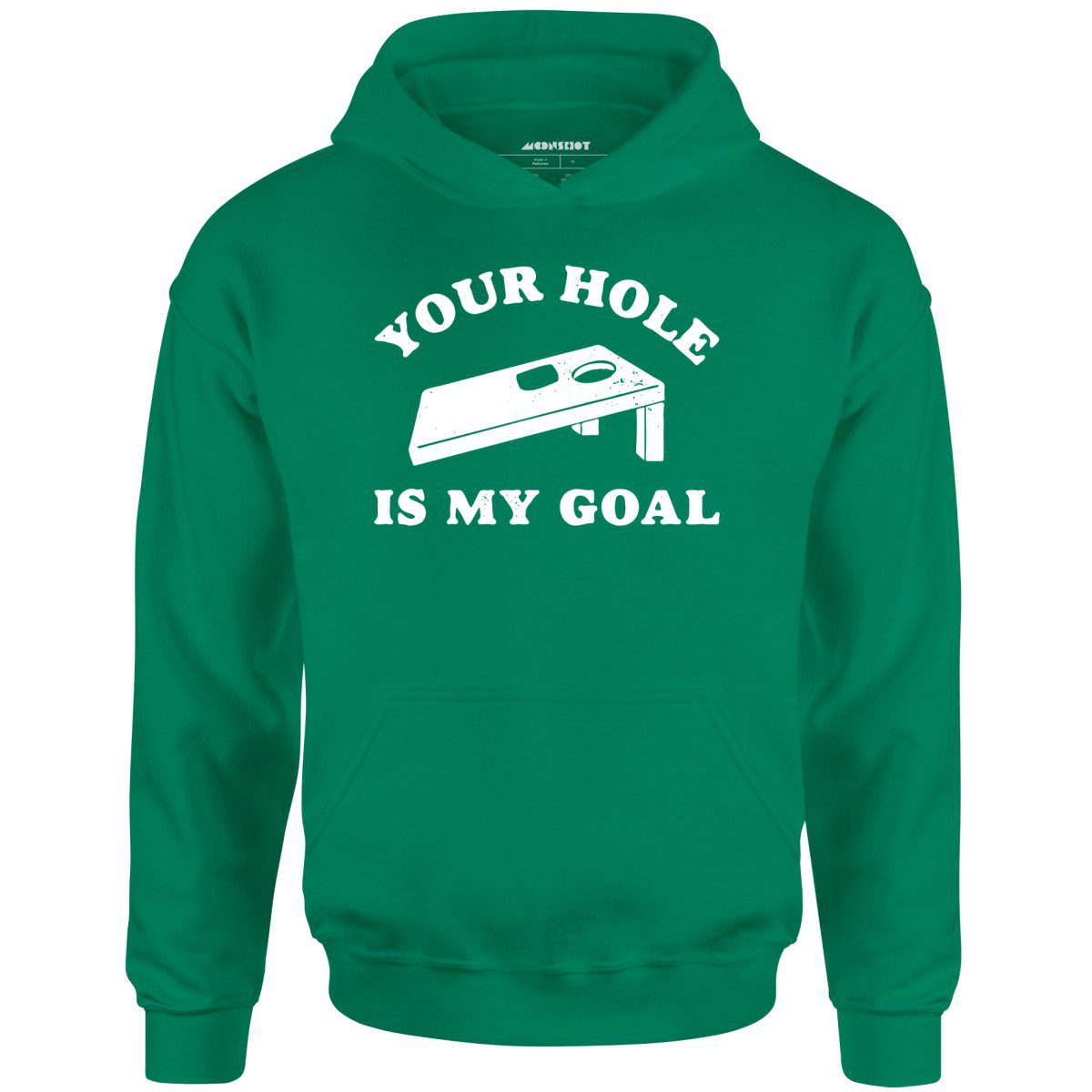 Your Hole Is My Goal – Cornhole – Unisex Hoodie